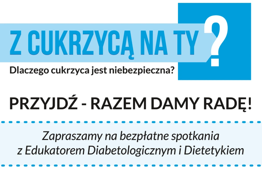Bezpłatne spotkania Z cukrzycą na Ty?